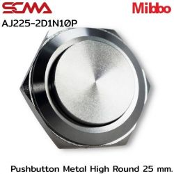 AJ225-2D1N10P Pushbutton Metal High Round 25mm. 1NO Mibbo