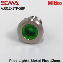 AJ312-1TPGBP Pilot Lights Metal Flat 12mm. 12VDC Green Mibbo