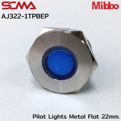 AJ322-1TPBEP Pilot Lights Metal Flat 22mm. 220VAC Blue Mibbo