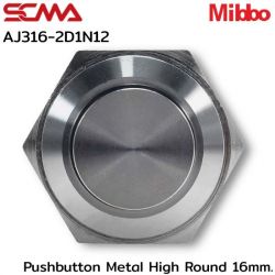 AJ316-2D1N12 Pushbutton Metal High Round 16mm. Momentary Mibbo