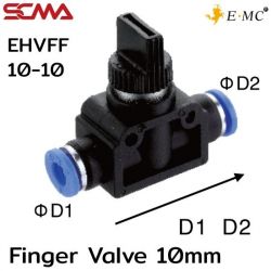 EHVFF10-10 \ Hand Valve / Finger Valve / 10mm \ E.MC