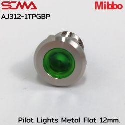 AJ312-1TPGBP Pilot Lights Metal Flat 12mm. 12VDC Green Mibbo