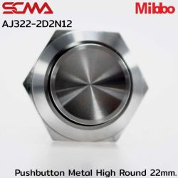 AJ322-2D2N12 Pushbutton Metal High Round 22mm. Maintained Mibbo