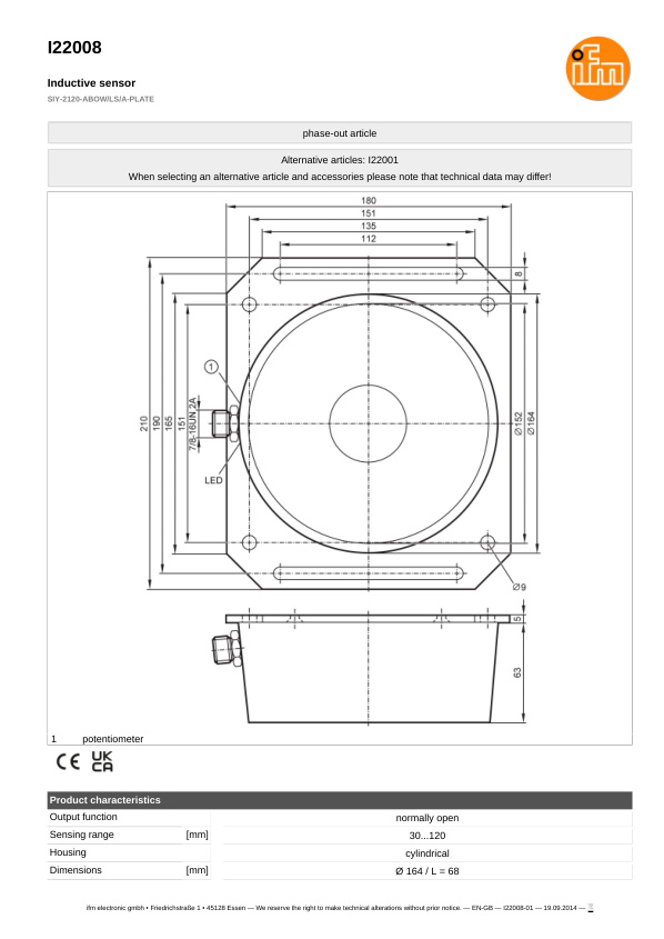 I22008 \ Inductive sensor \ Range30...120 mm \ AC NO \ Ø 164 \ Connector 7/8" datasheet