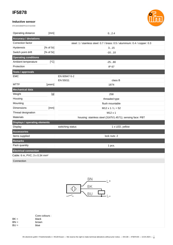 IF5878 \ Inductive sensor \ Range 3 mm \ PNP NO \ M12 \ Cable PVC 6 m datasheet