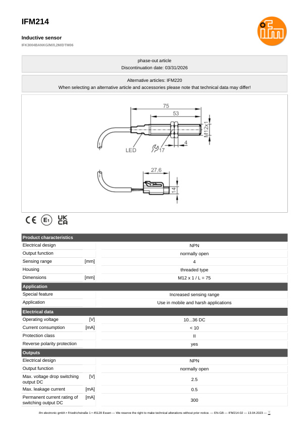 IFM214 \ Inductive sensor \ Range 4 mm \ NPN NO \ M12 \ Cable PUR 2m+Connector DEUTSCH datasheet