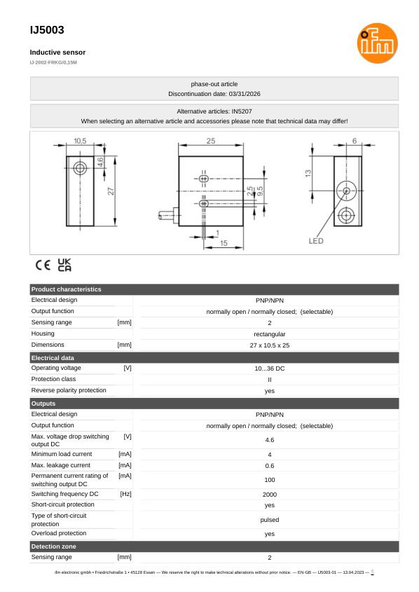 IJ5003 \ Inductive sensor \ Range 2 mm \ PNP/NPN NO/NC \ 27 x 10.5 x 25 mm \ Cable PUR 0.15 m datasheet