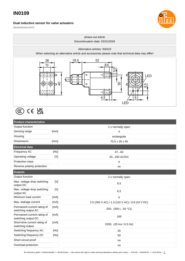 IN0109 \ Inductive sensor \ Range 4 mm \ AC/DC 2xNO \ 70.5 x 26 x 40 mm \ Cable PVC 2 m datasheet