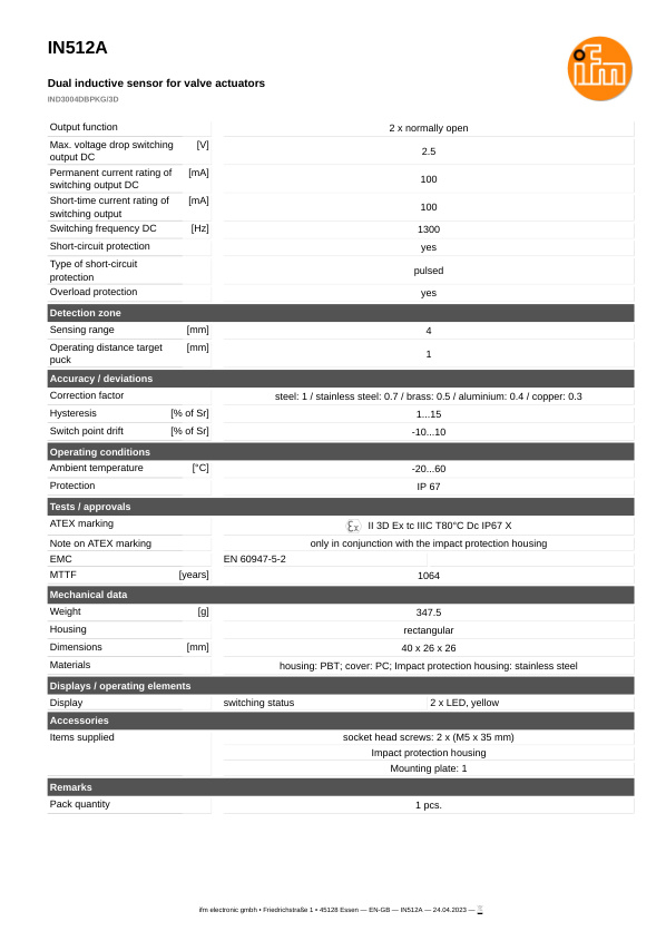 IN512A \ Inductive sensor \ Range 4 mm \ PNP 2xNO \ 40 x 26 x 26 mm \ Cable PVC 2 m datasheet