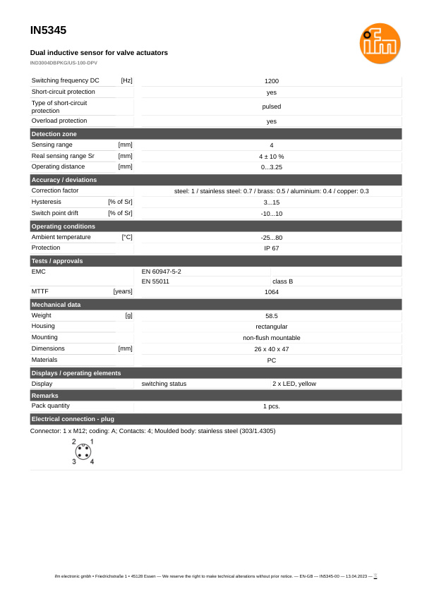 IN5345 \ Inductive sensor \ Range 4 mm \ PNP 2xNO \ 26 x 40 x 47 mm \ Connector M12 datasheet