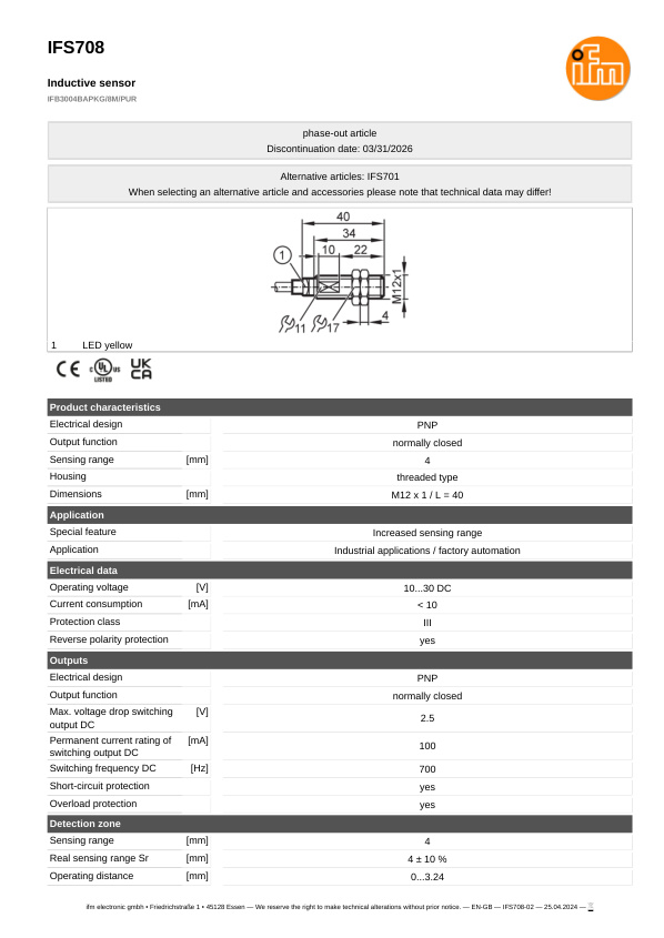 IFS708 \ Inductive sensor \ Range 4 mm \ PNP NC \ M12 \ Connector M12 datasheet