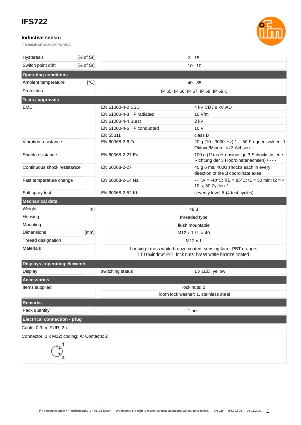 IFS722 \ Inductive sensor \ Range 4 mm \ PNP/NPN NO \ M12 \ Cable PUR 0.3m+Connector M12 datasheet